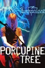 John Wesley es  en Porcupine Tree: Rockpalast