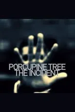 Colin Edwin es  en Porcupine Tree: The Incident