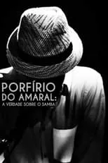 Nelson Sargento interpreta a Self en Porfírio do Amaral: A Verdade Sobre o Samba