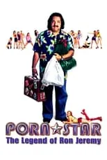 Jack Baker interpreta a (archive footage) en Porn Star: La Leyenda de Ron Jeremy