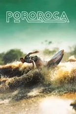 Película Pororoca: Surfing the Amazon