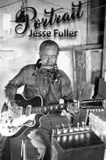 Jesse Fuller es self en Portrait - Jesse Fuller