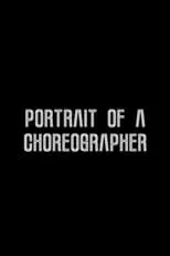 Alan Heim interpreta a Self en Portrait of a Choreographer