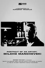 Película Portret umetnika: Milcho Manchevski