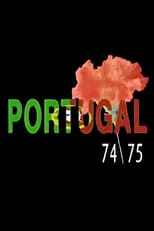 Póster de la película Portugal 74-75 - O retrato do 25 de Abril