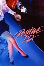 Lauren Lane interpreta a Dana en Positive I.D.