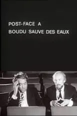 Éric Rohmer interpreta a Self en Post-face à Boudu sauvé des eaux