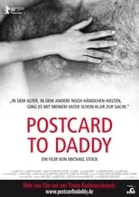 Michael Stock es Self en Postcard to Daddy