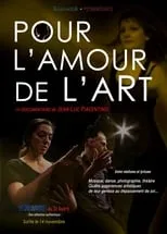 Marie-Pierre Nouveau interpreta a  en Pour l'amour de l'art