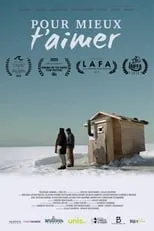 Película Pour mieux t'aimer