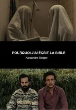 Póster de la película Pourquoi j'ai écrit la Bible