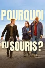 Poster de la película Pourquoi tu souris ? - Películas hoy en TV