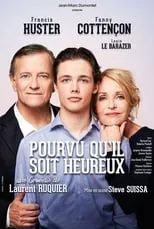 Película Pourvu qu'il soit heureux