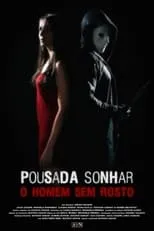 Película Pousada Sonhar: O Homem Sem Rosto