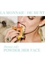 Película Powder Her Face - La Monnaie / De Munt