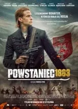 Película Powstaniec 1863