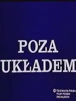 Película Poza układem