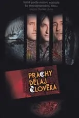 Película Prachy dělaj člověka