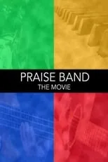 Película Praise Band: The Movie