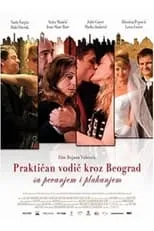 Poster de la película Praktican vodic kroz Beograd sa pevanjem i plakanjem - Películas hoy en TV