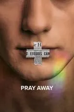 Alan Chambers es Self en Pray Away: Reza y dejarás de ser gay