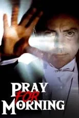 Poster de la película Pray For Morning - Películas hoy en TV