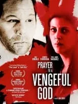 Dan Eberle es John Krause en Prayer to a Vengeful God