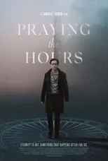 Poster de la película Praying the Hours - Películas hoy en TV