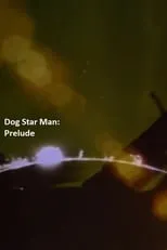 Jane Wodening es  en Prelude: Dog Star Man