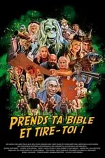 Película Prends ta bible et tire-toi !