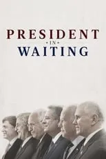 Película President in Waiting