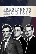 Doris Kearns Goodwin es  en Presidents In Crisis