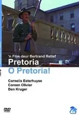 Película Pretoria O Pretoria!