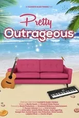 Poster de la película Pretty Outrageous - Películas hoy en TV