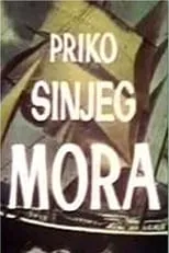 Película Priko sinjeg mora