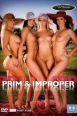 Dana Kelly es  en Prim and Improper