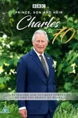 Póster de la película Prince, Son and Heir: Charles at 70