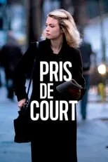 Película Pris de court