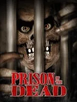 Póster de la película Prison of the Dead