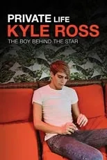 Kyle Ross es Himself en Private Life: Kyle Ross