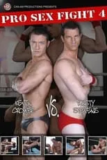 Rusty Stevens es  en Pro Sex Fight 4