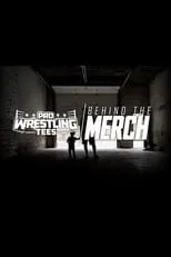 Portada de Pro Wrestling Tees: Behind The Merch