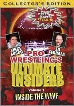 Vince Russo interpreta a  en Pro Wrestling's Ultimate Insiders Vol. 1: Inside the WWF