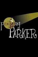 Póster de la película Producing Parker