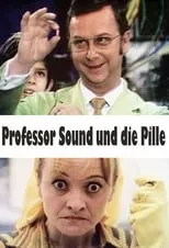 Hanne Wieder interpreta a Seine Begleiterin en Professor Sound und die Pille