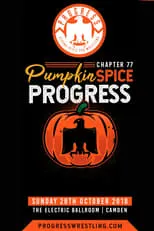 Benjamin Maurice Webb es Trent Seven en PROGRESS Chapter 77: Pumpkin Spice PROGRESS