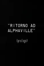 Licia Maglietta interpreta a  en Prologo a Ritorno ad Alphaville