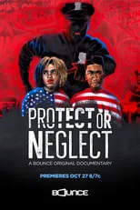 Póster de la película Protect or Neglect