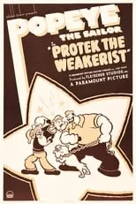 Película Protek the Weakerist