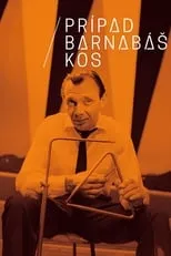 Póster de Prípad Barnabáš Kos